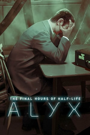半衰期：爱莉克斯 - 最后时刻[Half-Life: Alyx - Final Hours] 游戏封面