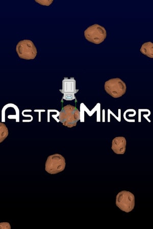 天文矿工[AstroMiner] 游戏封面