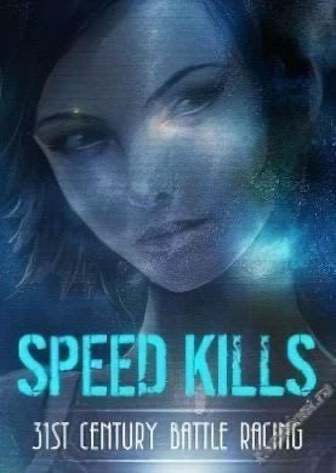 速度致命[Speed Kills] 游戏封面