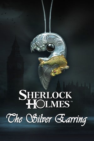 夏洛克·福尔摩斯：银耳环的秘密[Sherlock Holmes: The Secret of the Silver Earring] 游戏封面