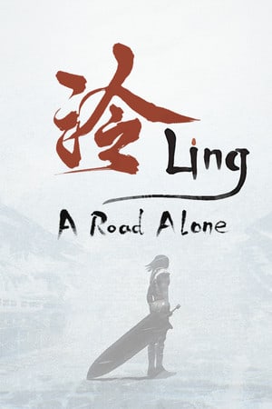 凌：一条孤独的路[Ling: A Road Alone] 游戏封面
