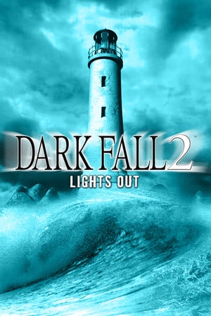 黑暗陨落 2：熄灯[Dark Fall 2: Lights Out] 游戏封面