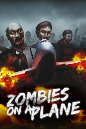 飞机上的僵尸[Zombies on a Plane] 游戏封面