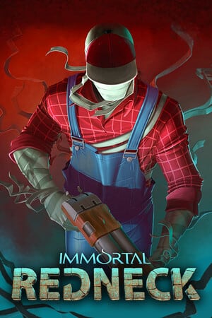 不朽的乡巴佬[Immortal Redneck] 游戏封面