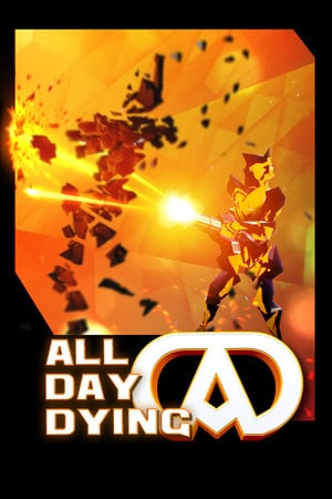 全天死亡：Redux 版[All Day Dying: Redux Edition] 游戏封面