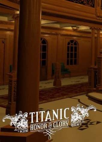 泰坦尼克号的荣誉与荣耀[Titanic Honor and Glory] 游戏封面