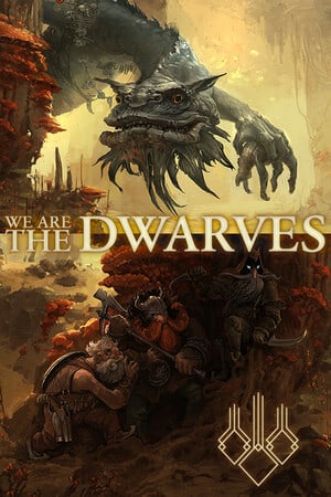 我们是矮人[We Are The Dwarves] 游戏封面