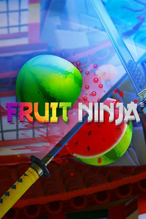 水果忍者VR[Fruit Ninja VR] 游戏封面