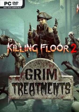 杀戮空间 2：残酷对待[Killing Floor 2: Grim Treatments] 游戏封面