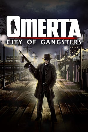 奥梅尔塔 - 黑帮之城[Omerta - City of Gangsters] 游戏封面