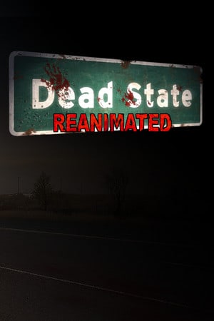 死亡状态：复活[Dead State: Reanimated] 游戏封面