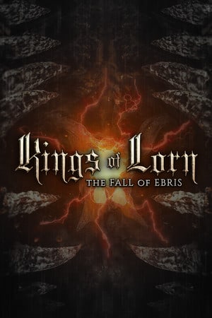 洛恩之王：埃布里斯的陨落[Kings of Lorn: The Fall of Ebris] 游戏封面