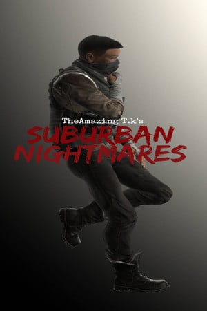 惊人的 T.K 的郊区噩梦[The Amazing T.K's Suburban Nightmares] 游戏封面