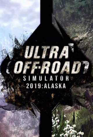2019 年超越野：阿拉斯加[Ultra Off-Road 2019: Alaska] 游戏封面