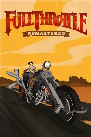 全油门重制[Full Throttle Remastered] 游戏封面
