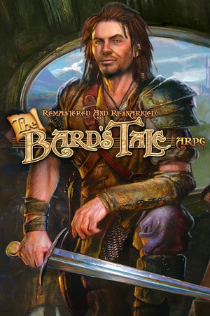 吟游诗人的故事 ARPG：重制版和重制版[The Bard's Tale ARPG: Remastered and Resnarkled] 游戏封面