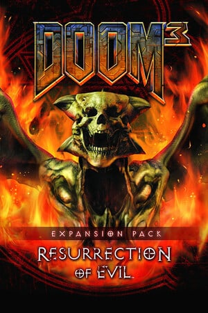 《DOOM 3》邪恶复活[DOOM 3 Resurrection of Evil] 游戏封面