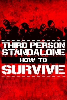 如何生存：第三人称独立[How To Survive: Third Person Standalone] 游戏封面
