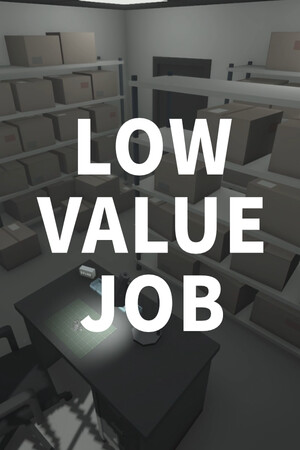 低价值工作[LOW VALUE JOB] 游戏封面