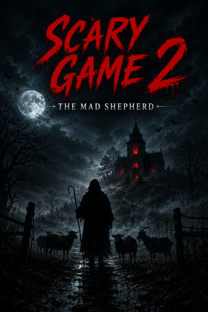 恐怖游戏2：疯狂的牧羊人[Scary Game 2: The Mad Shepherd] 游戏封面