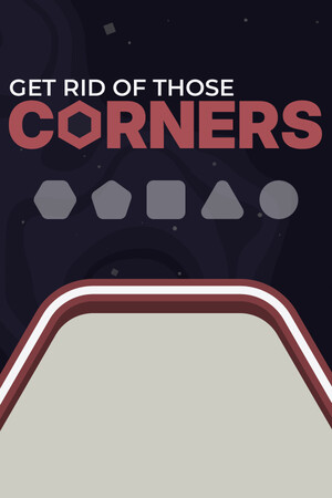 摆脱那些角落[Get Rid Of Those Corners] 游戏封面