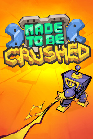 为粉碎而生[Made to be Crushed] 游戏封面