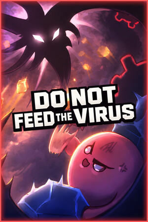 不要喂食病毒 - 增量[DO NOT FEED THE VIRUS - Incremental] 游戏封面