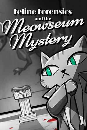 猫科动物法医和 Meowseum 之谜[Feline Forensics and the Meowseum Mystery] 游戏封面