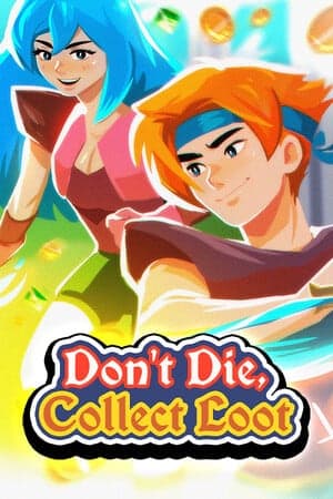 不要死，收集战利品[Don't Die, Collect Loot] 游戏封面