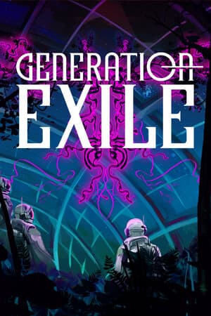 流亡一代[Generation Exile] 游戏封面