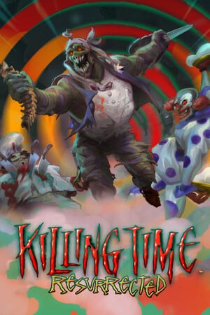 杀戮时间：复活[Killing Time: Resurrected] 游戏封面