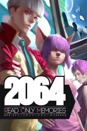2064：只读记忆[2064: Read Only Memories] 游戏封面