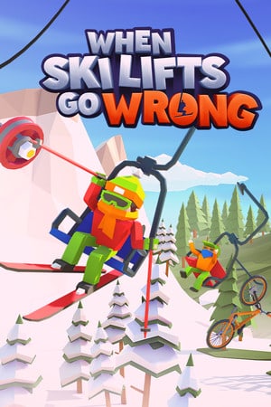 当滑雪缆车出现问题时[When Ski Lifts Go Wrong] 游戏封面