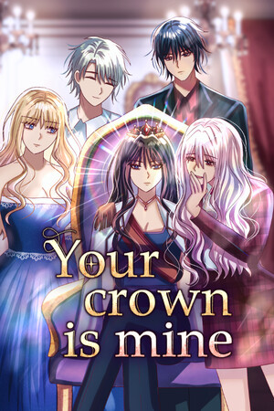 你的皇冠是我的[Your Crown Is Mine] 游戏封面