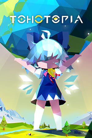 托霍托皮亚[TOHOTOPIA] 游戏封面