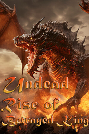 亡灵：背叛之王的崛起[Undead: Rise of the Betrayed King] 游戏封面