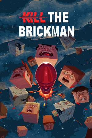 杀死砖头人[Kill the Brickman] 游戏封面