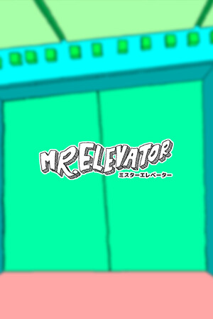 先生。电梯[MR. ELEVATOR] 游戏封面