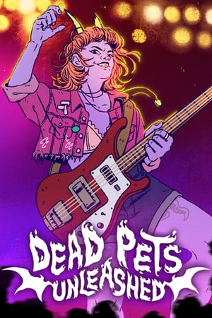死去的宠物：朋克摇滚生活模拟[Dead Pets: A Punk Rock Slice of Life Sim] 游戏封面