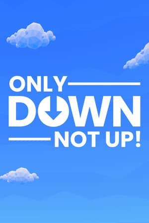 仅下降：不上升！[Only Down: Not Up!] 游戏封面