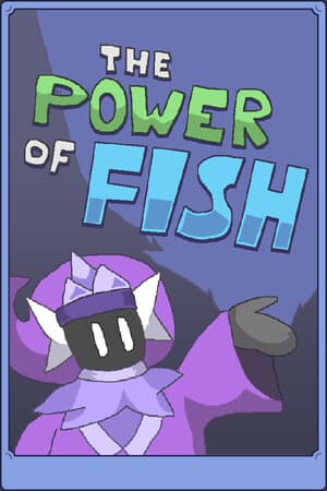 鱼的力量[The Power of Fish] 游戏封面