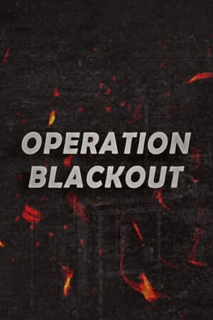 停电行动[Operation Blackout] 游戏封面
