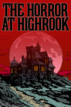 海鲁克的恐怖[The Horror at Highrook] 游戏封面