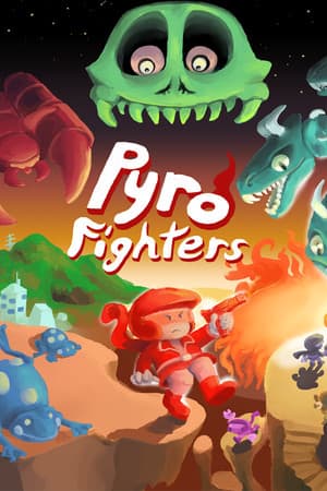 火焰兵战士[Pyro Fighters] 游戏封面