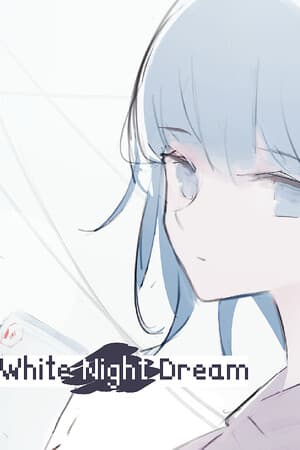 白夜梦[White Night Dream] 游戏封面