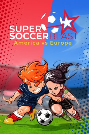 超级足球大战：美国 vs 欧洲[Super Soccer Blast: America vs Europe] 游戏封面