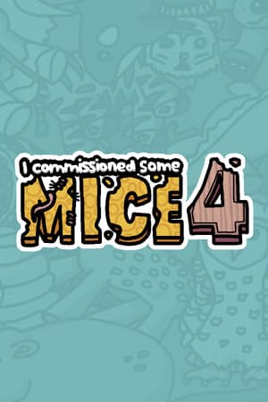 我委托了一些老鼠 4[I commissioned some mice 4] 游戏封面