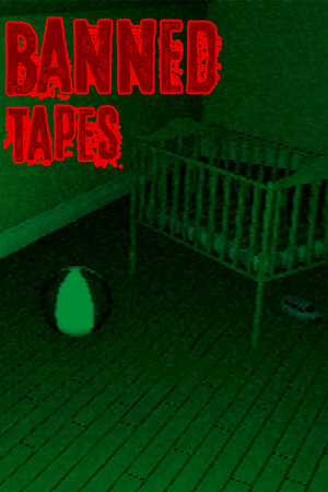 禁止的磁带[BANNED TAPES] 游戏封面