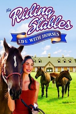 我的马厩：与马匹的生活[My Riding Stables: Life with Horses] 游戏封面