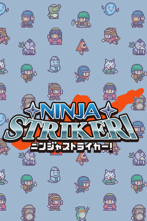 忍者前锋！[Ninja Striker!] 游戏封面